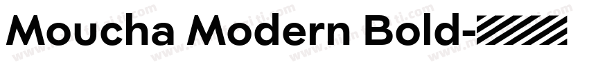 Moucha Modern Bold字体转换